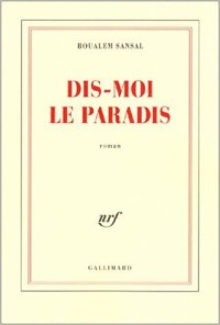 Dis-moi le paradis