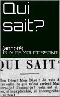 Qui sait?