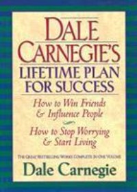 Dale Carnegie's Lifetime Plan for Success