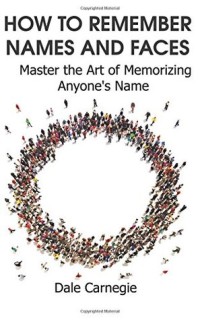 How to Remember Names and Faces