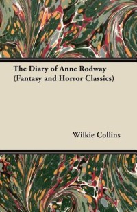The Diary of Anne Rodway
