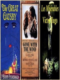 The Great Gatsby, Gone With The Wind, LES MISÉRABLES