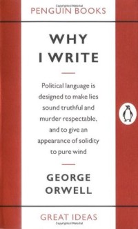 Why I Write (Great Ideas #020)