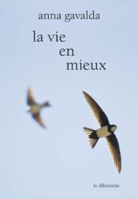 La Vie en mieux