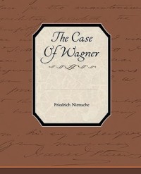 The Case of Wagner