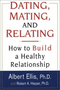 Dating, Mating, And Relating