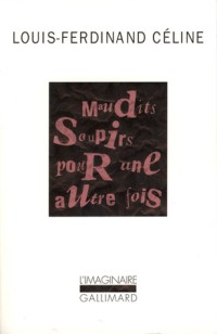 Maudits soupirs pour une autre fois