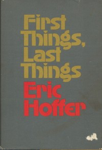 First Things, Last Things