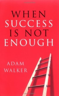 When Success Is Not Enough