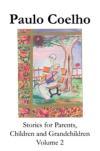 Stories For Parents, Children And Grandchildren Volume 2