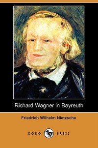 Richard Wagner in Bayreuth