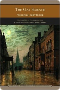 The Gay Science with a Prelude in Rhymes and an Appendix of Songs