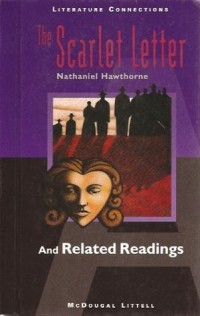 The Scarlet Letter and Related Readings
