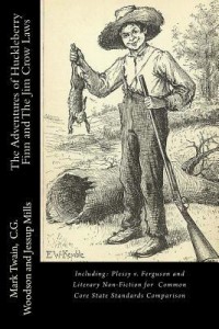 The Adventures of Huckleberry Finn and the Jim Crow Laws