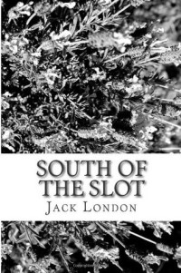 South of the Slot