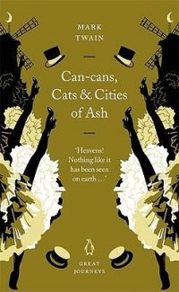 Can-Cans, Cats and Cities of Ash (Great Journeys)