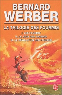 La Trilogie des Fourmis