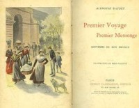Premier Voyage, Premier Mensonge