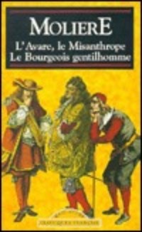 L'Avare / Le Misanthrope / Le Bourgeois Gentilhomme