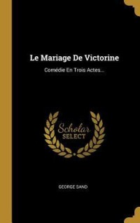 Le Mariage de Victorine