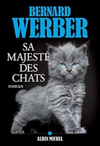 Sa majesté des chats