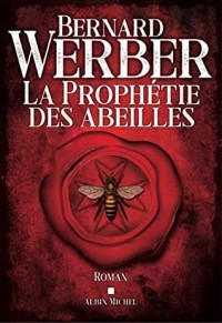 La prophétie des abeilles
