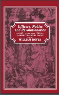 Officers, Nobles and Revolutionaries