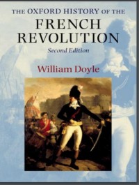The Oxford History of the French Revolution