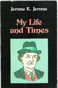 My Life And Times