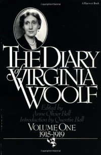 The Diary of Virginia Woolf, Volume One