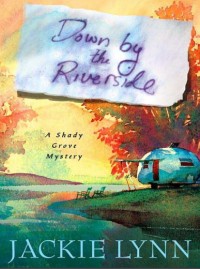 Down By The Riverside
