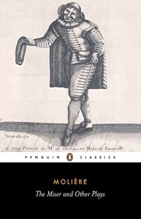 The Miser and Other Plays