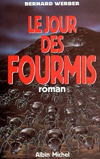 Le Jour des fourmis (Littérature française)
