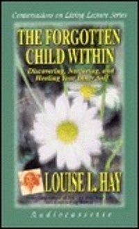 The Forgotten Child Within