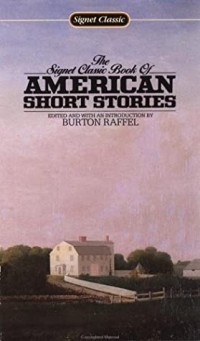 The Signet Classic Book of American Short Stories