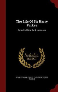 The Life of Sir Harry Parkes