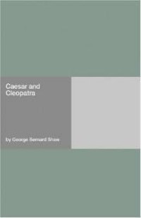 Caesar and Cleopatra