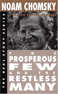 The Prosperous Few and the Restless Many (Real Story)