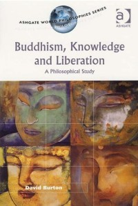 Buddhism, Knowledge, and Liberation