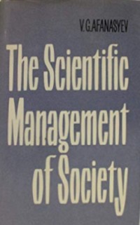 The scientific management of society