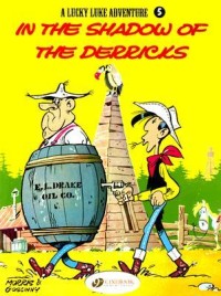In the Shadow of the Derricks