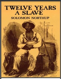 Twelve Years a Slave
