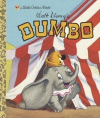 Walt Disney's Dumbo (A Little Golden Book)