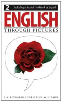 English Through Pictures, Book 2 and A Second Workbook of English (English Throug Pictures) (Bk. 2)