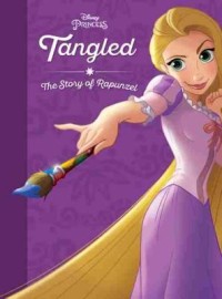 Tangled The Story of Rapunzel