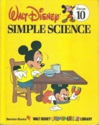 Simple Science (Walt Disney Fun-To-Learn Library, #10)