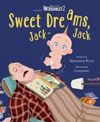 Incredibles 2: Sweet Dreams, Jack-Jack