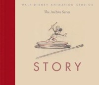 Story (Walt Disney Animation Studios: The Archive Series)