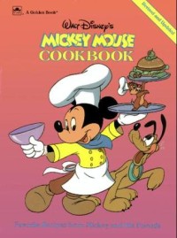 Walt Disney's Mickey Mouse Cookbook
