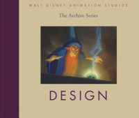 Design (Walt Disney Animation Studios: The Archive Series)